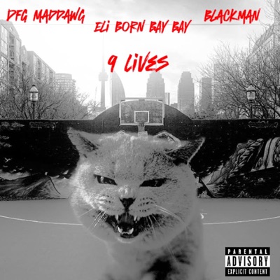 9 Lives (feat. DFG MADDAWG, DFG BLACKMAN & JpBeatz) - Single