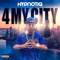 4 My City - Single - Hypnotiq