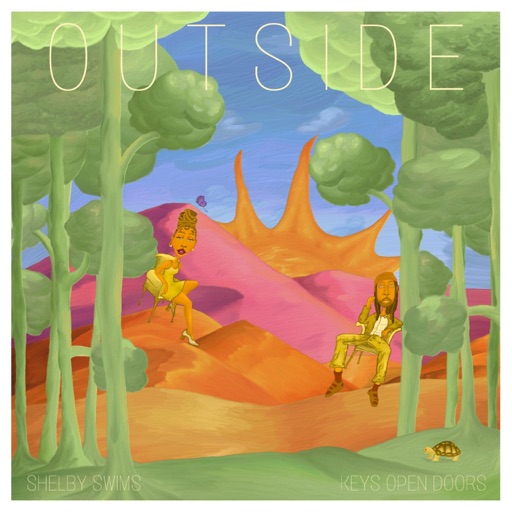 Shelby Swims - Outside (feat. Keys Open Doors)