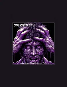 Listen to Stress Related, watch music videos, read bio, see tour dates & more!