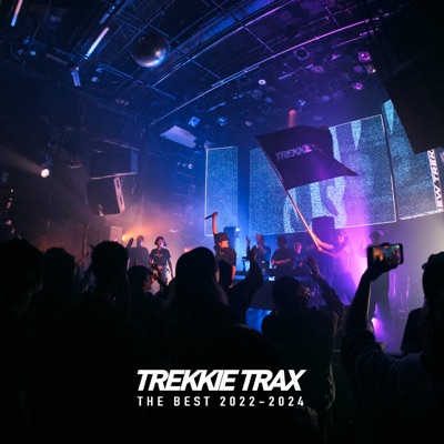 TREKKIE TRAX THE BEST 2022-2024