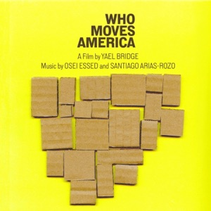 Who Moves America (original soundtrack recording)