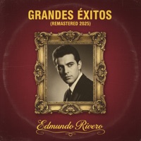 Grandes Éxitos (Remastered 2025) - Single - Edmundo Rivero