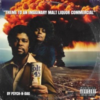 Theme To An Imaginary Malt Liquor Commercial (feat. Dagha) - Single - Psych Major