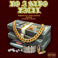 No ha sido fácil (feat. eme villablanca & das2) - Single - LushitoG4