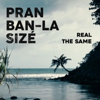 PRAN BAN-LA SIZÉ (feat. ReaL) - Single - TheSAME