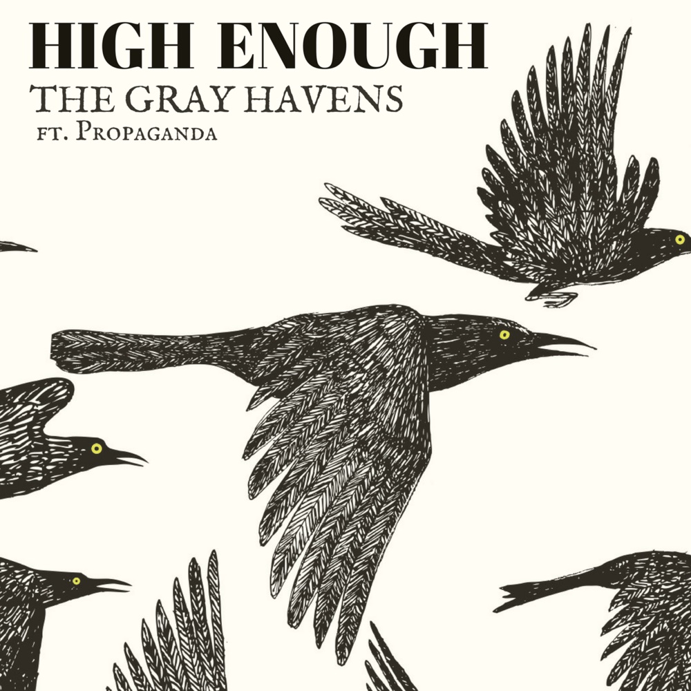Обложка альбома «High Enough (feat. Propaganda) - Single» — The Gray Havens
