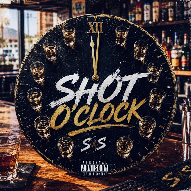 Shot O'Clock (feat. Sosa SoSicc) - Single