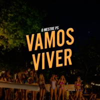 Vamos Viver - Single - O Mestre PS