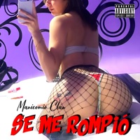Se Me Rompió - Single - Manicomio Clan
