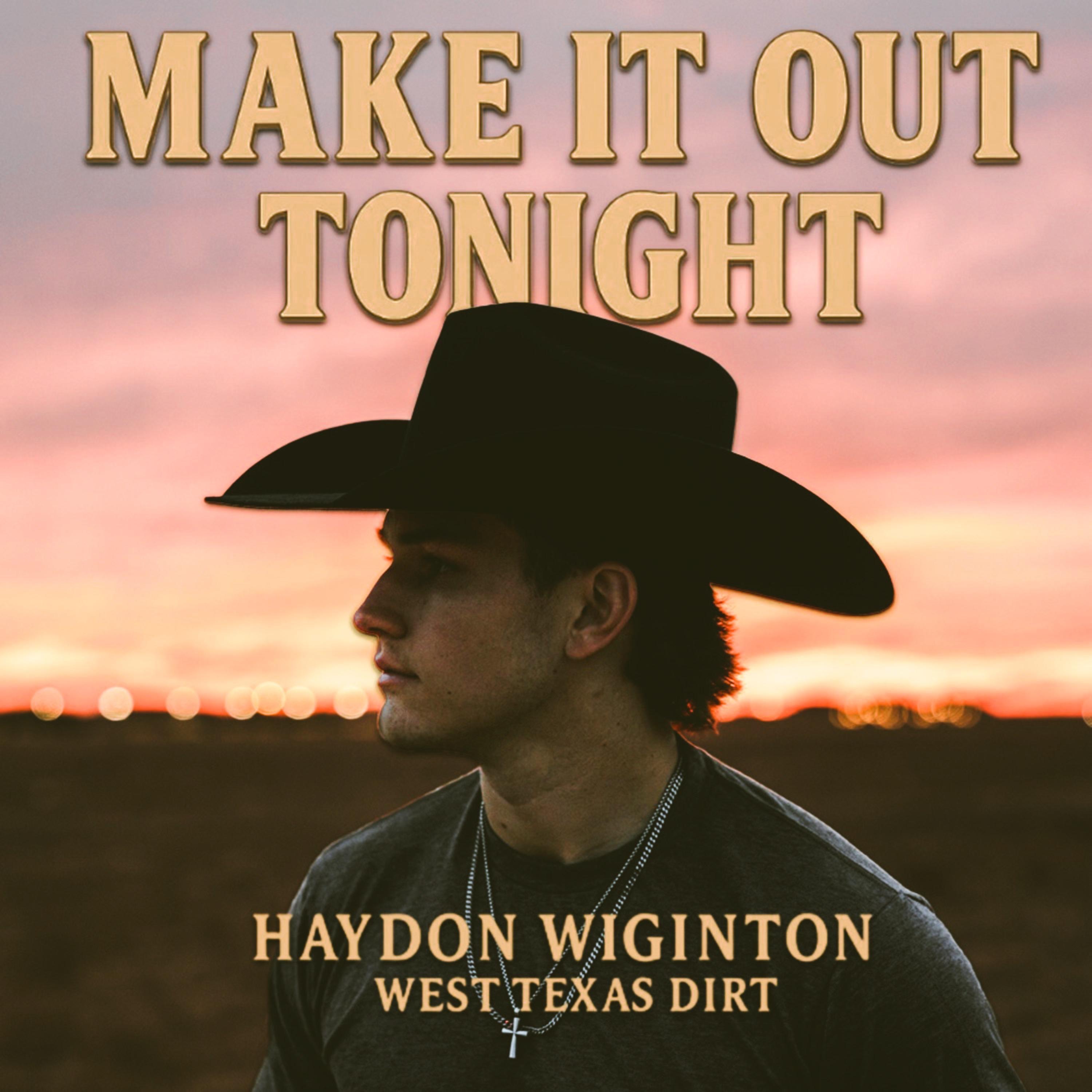 Make It Out Tonight - Single