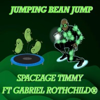 jumping bean jump (Gabriel Rothchild® Remix) - Single - SpaceAge Timmy