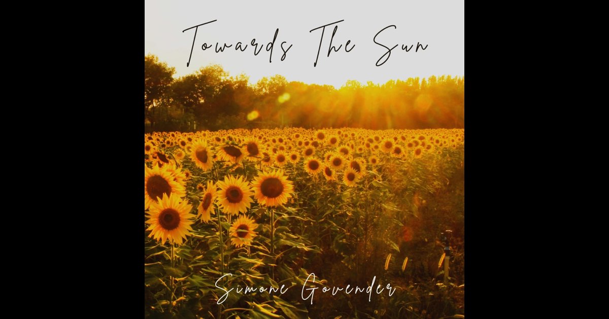 ‎Towards The Sun - Single - Album by Simone Govender - Apple Music
