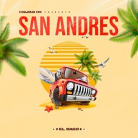 San Andrés - Single - EL DAGO & Chuleria Inc