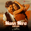 Gajendra Verma & SHANTANU MUSIC - Mann Mera (Lofi Flip) artwork