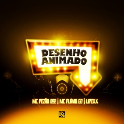 Desenho Animado (feat. 092 Produções Artísticas) - Single