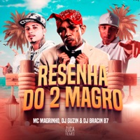 Resenha do 2Magro - Single - DJ GUZIN, DJ BRACIN B7 & Mc Magrinho