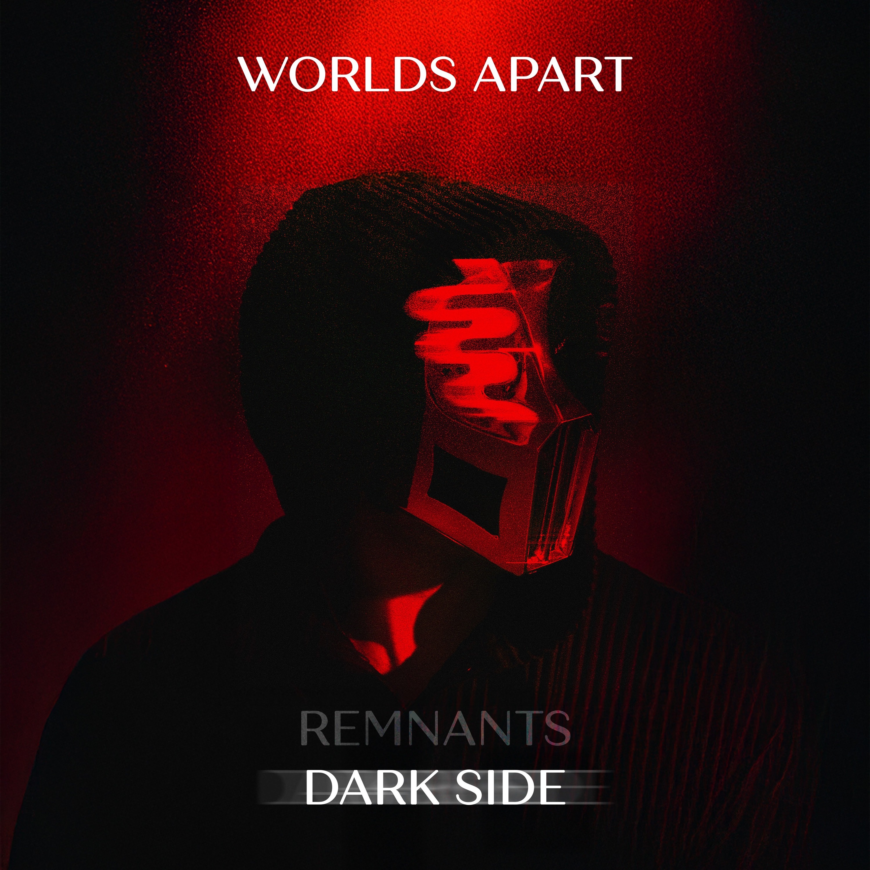 Worlds Apart (Dark Side Mix) - Single