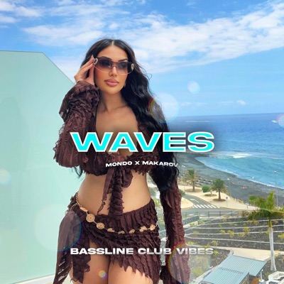 Waves (feat. Mondo & Makarov) - Single