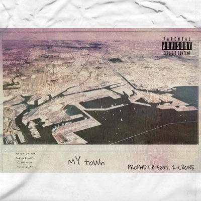 My Town (feat. 2CBone) - Single