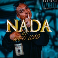 Nada - Single - El Sapo Loko