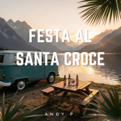 Festa Al Santa Croce (Radio Edit)
