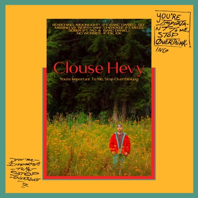 You're Important To Me, Stop Overthinking