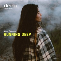 Running Deep - Single - Alex Deeper