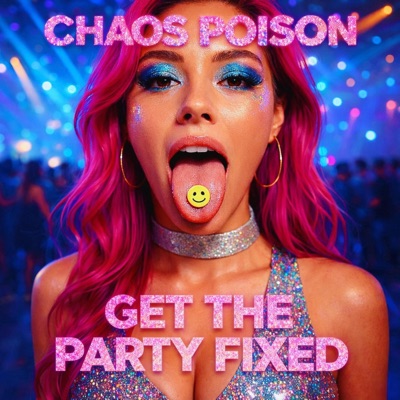 Get The Party Fixed - Single