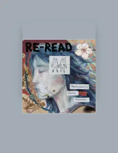 Listen to Re-read, watch music videos, read bio, see tour dates & more!