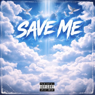 Save Me - Single