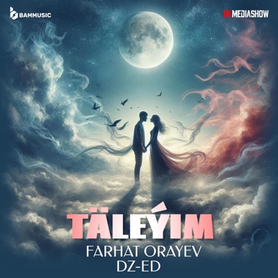 Täleýim (feat. Farhat Orayev) - Single