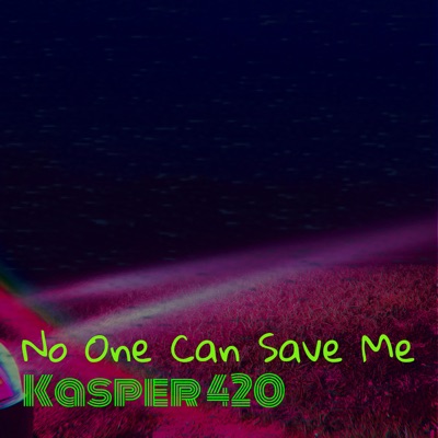 No One Can Save Me - Single