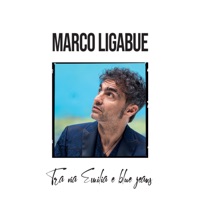 Tra via Emilia e blue jeans (Deluxe) - Marco Ligabue