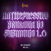 Antidepressivo Bruxaria do Submundo 1 0 - Single - MC K.K, MC Viciante & Sol Maior Music