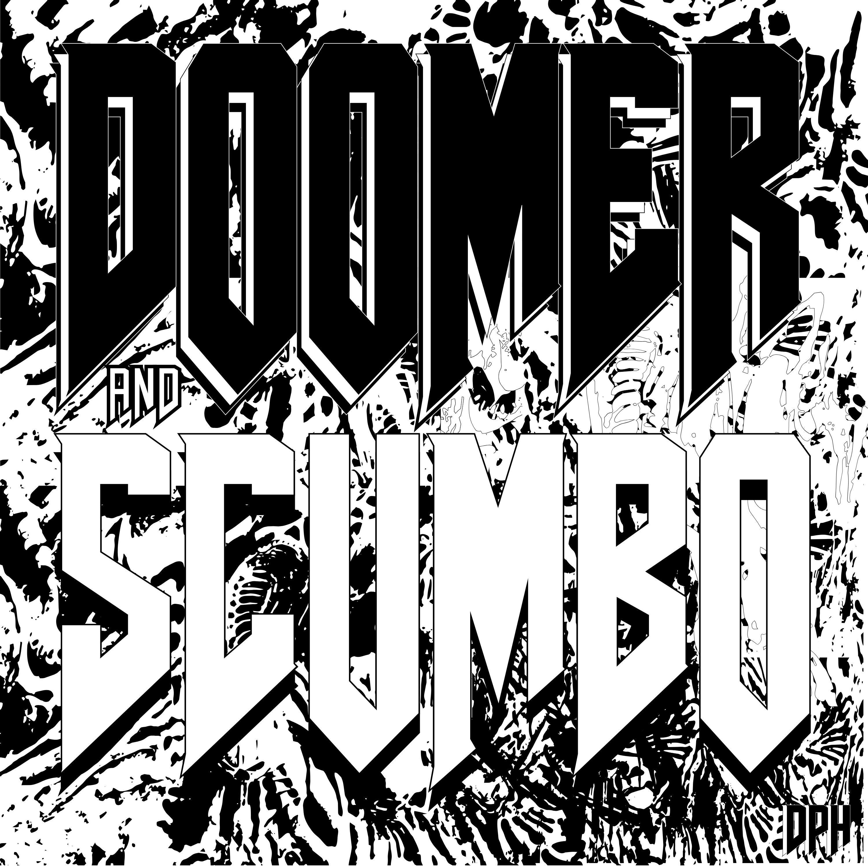 DOOMER & SCUMBO - Single