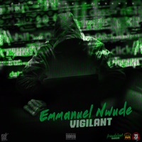 Emmanuel Nwude - Single - Vigilant
