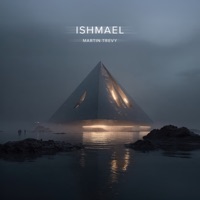 ISHMAEL - Single - Martin Trevy