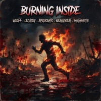 Burning Inside - Single - Ардженто, Legacey, Beardbeat, Wolff & MRTHVRGR