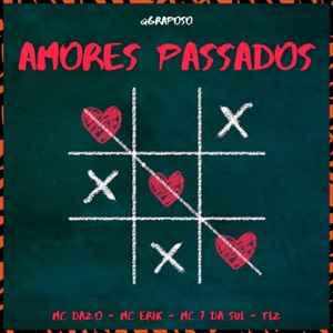 Amores Passados (feat. TLZ)