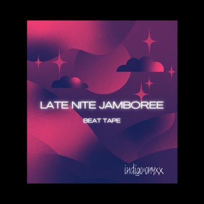 LATE NITE JAMBOREE (BEAT TAPE)