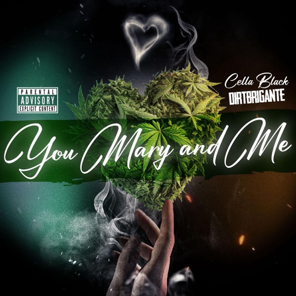 You mary & me (feat. Dirt Brigante)
