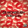 DEMONXBABY - Bad Gal