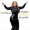 Danielle Stephens - Thy Will Be Done