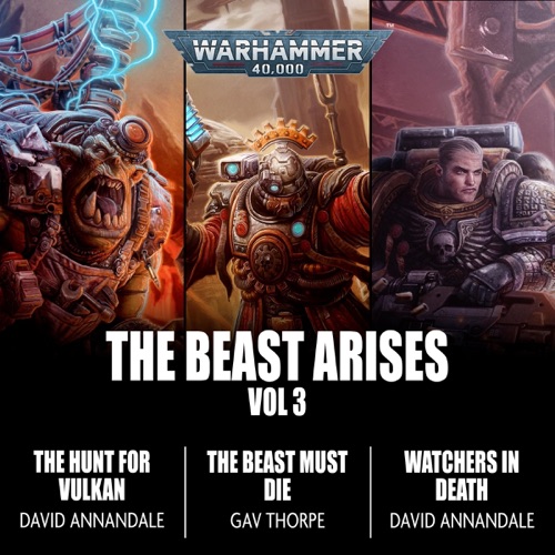 Beast Arises: Vol 3: The Beast Arises: Warhammer 40,000 (Unabridged) cover