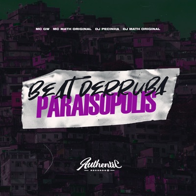 Beat Derruba Paraisópolis (feat. MC GW) - Single