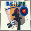 On The Mark (2026 Remastered Version) - Mark O'Connor
