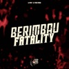 Berimbau Fatality - Single