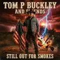 Still Out For Smokes