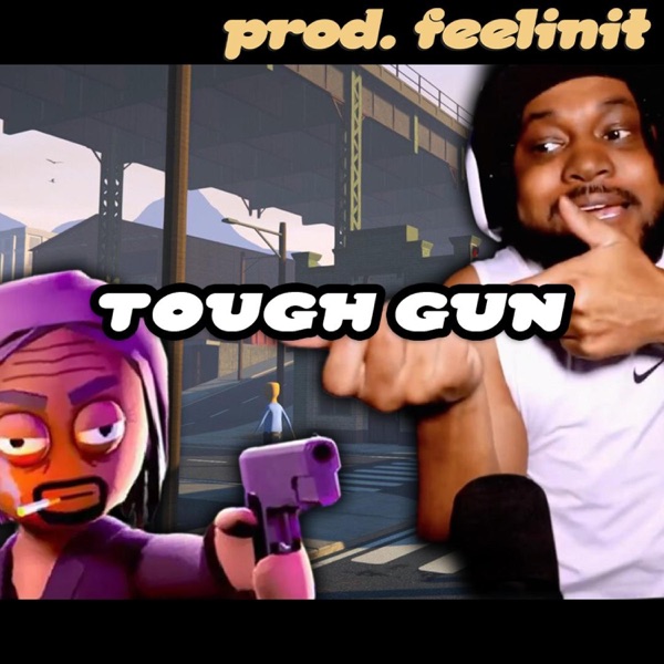 TOUGH GUN (feat. CoryxKenshin)